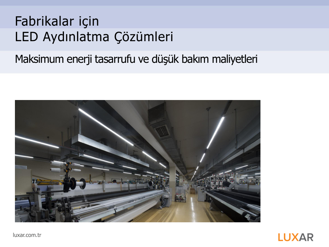 Fabrikalar İçin LED Aydınlatma