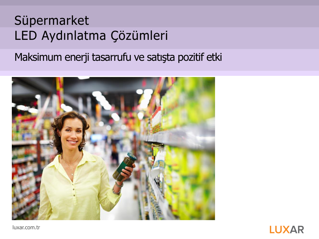 Süpermarket LED Aydınlatması